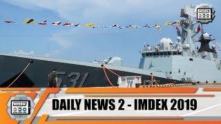 IMDEX 2019  Maritime and Naval defence exhibition Show Daily News Video Singapore Day 2