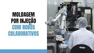 Moldagem por injeção com robôs colaborativos