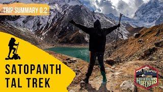 Satopanth Tal Trek - Complete Guide | A path towards the Heaven | Satopanth Lake | Uttarakhand