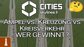 AMPEL vs. Kreuzung vs. KREISVERKEHR wo fließt der Verkehr am besten in Cities: Skylines 2 | deutsch