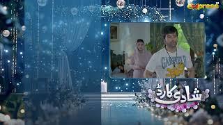 Shadi Card | Episode 08 Teaser [Eng Sub] | Junaid Khan - Sehar Hashmi | Express TV