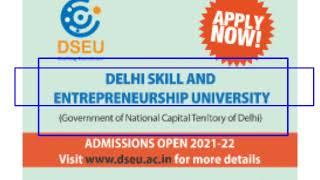 Delhi Skill and Entrepreneurship University | Professional And Job Oriented Diploma UG & PG Courses