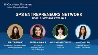 SPS Entrepreneurs Network Speaker Series - Female Investors