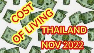 TRUE COST OF LIVING IN THAILAND NOVEMBER 2022