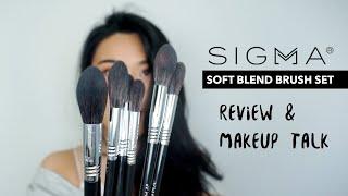 Sigma Soft Blend Brush Set Review + Makeup Talk | Daily Makeup with Sigma Brush