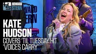 Kate Hudson Covers “Voices Carry” Live on the Stern Show