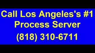 Process Service in Los Angeles California