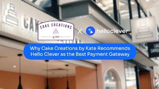 Cake Creations by Kate's Top Choice: Why Hello Clever is the Best Payment Gateway