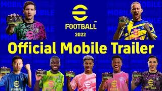 eFootball™ 2022 Official Mobile Trailer