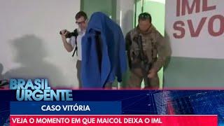 Caso Vitória: veja o momento em que Maicol deixa o IML | Brasil Urgente