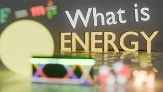 What is Energy?