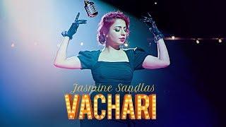 Jasmine Sandlas: Vachari Official Video Song | Intense | T-Series