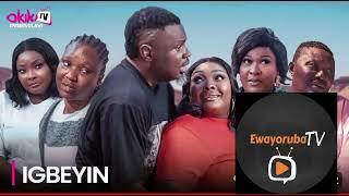 IGBEYIN LATEST YORUBA MOVIE 2024