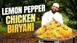 Lemon Pepper Chicken Biryani | Hyderabadi Chicken Dum Biryani Recipe | Nawab's Kitchen Official