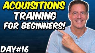 The Ultimate Acquisitions Guide | Wholesaling Real Estate (DAY#16)