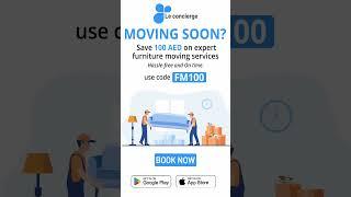 Dubai Furniture Moving Made Easy | 100 AED Discount! | Le concierge App UAE