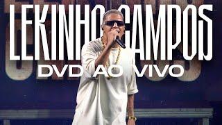 LEKINHO CAMPOS - DVD COMPLETO ( AO VIVO )