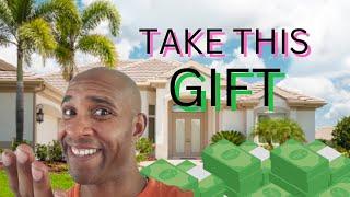 FINANCING A HOUSE: How To Get Gift Funds To purchase a house