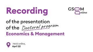 Presentation of the GSOM SPbU Doctoral Program "Economics & Management"