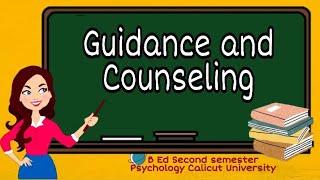 2nd Sem/ B Ed Psychology/ Guidance and Counseling