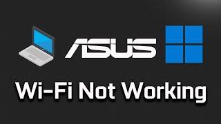 Fix Asus Wi-Fi Not Working in Windows 11 [2024]