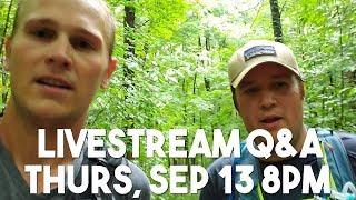 Schill Bros Outdoors LIVE Q&A #2 : Thurs 9/13 @ 8 PM