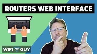 Setting Up Your Wireless Router: Easily Access The Web Interface