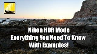  Nikon HDR Mode Explained On D850  Hands On 