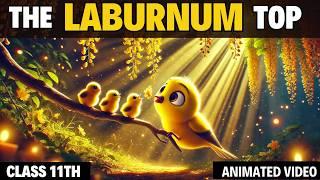 the laburnum top class 11 | the laburnum top class 11 in hindi | class 11 poem by Rahul Dwivedi