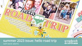 Summer 2023 Issue: Hello Road Trip with Becki Adams