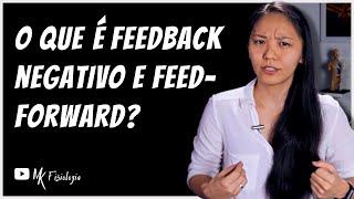 Mecanismos homeostáticos: FEEDBACK NEGATIVO E FEEDFORWARD | MK Fisiologia