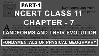 Landforms and their Evolution - Chapter 7 Geography NCERT Class 11