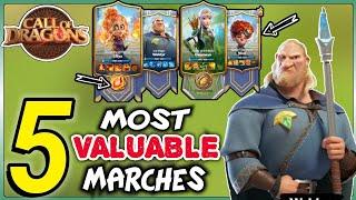 Call of dragons - Top 5 most valuable marches | Tips and tricks