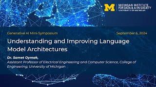 Generative AI Mini-Symposium: Understanding and Improving Language Model Architectures