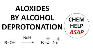 deprotonation of alcohols to make alkoxides