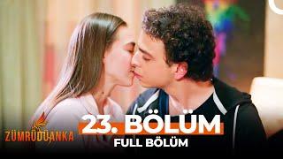 Zümrüdüanka 23. Bölüm