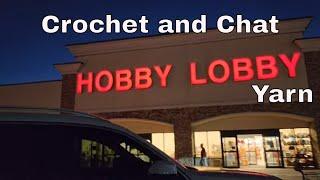 Crochet Project * Hobby Lobby * Yarn * Crochet Kit * Crochet & Chat