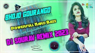 Bhojo Gourango || Hard Magnet Bass | Dj Sourav Remix 2023