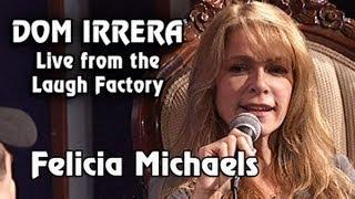 Dom Irrera Live from The Laugh Factory with Felicia Michaels (Stand Up Comedy)