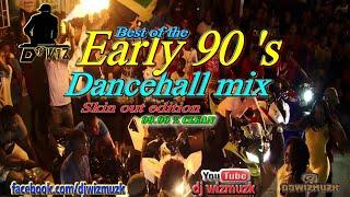 Best of the 90's Dancehall mix-skinout edition (Clean)