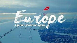 Europe Travel Film | Brynn's Adventures