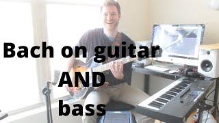 Bach on guitar AND bass-  Cole Brandt