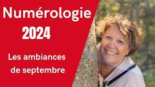 Numérologie 2024, les ambiances de septembre