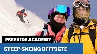 How to ski steep offpist (Freeride Academy)