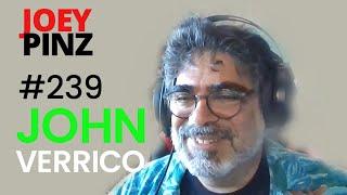 #239 John Verrico: Double X Adonis Leadership| Joey Pinz Discipline Conversations