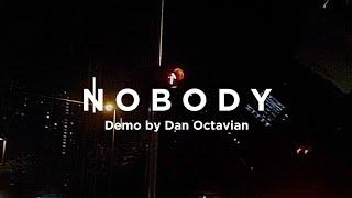 Dan Octavian - NOBODY