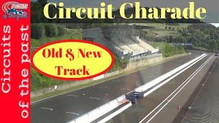 Circuit Charade Clermont-Ferrand old & new layout - Track Visit