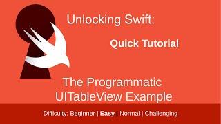 The Programmatic UITableView Example