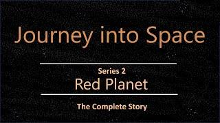 Journey into Space, series 2: Red Planet [Complete story]