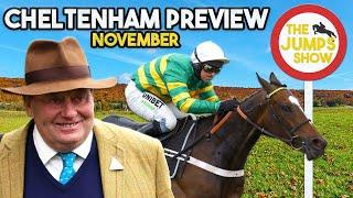 CHELTENHAM NOVEMBER MEETING PREVIEW! | Horse Racing Tips